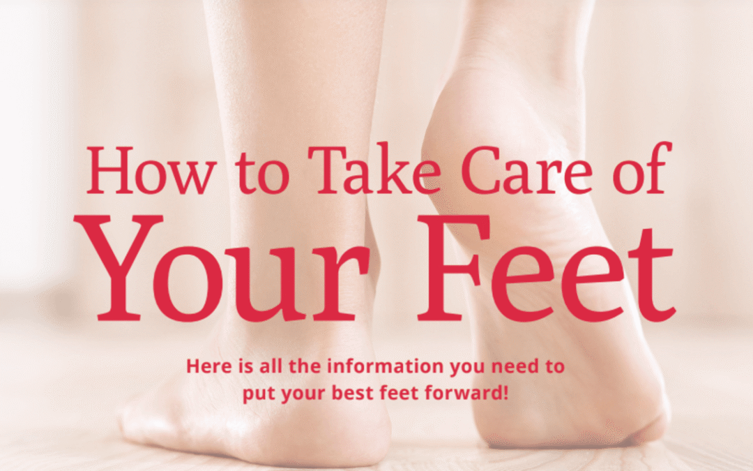 How To Take Care Of Your Feet